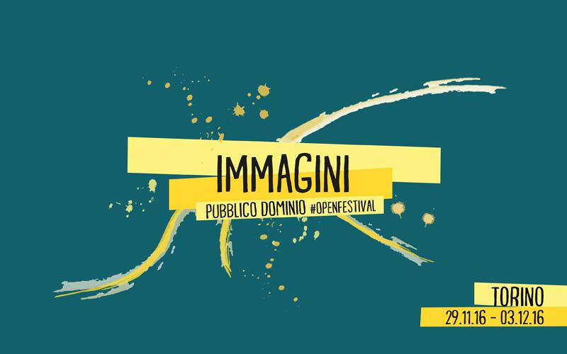 Immagini Pubblico Dominio #openfestival Torino 29.11.16 - 03.12.16
