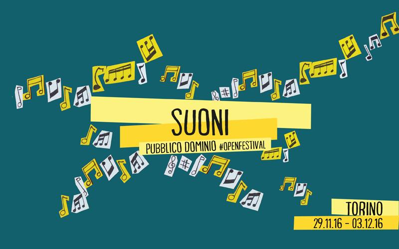 suoni pubblico dominio #openfestival Torino 29.11.16 - 03.12.16